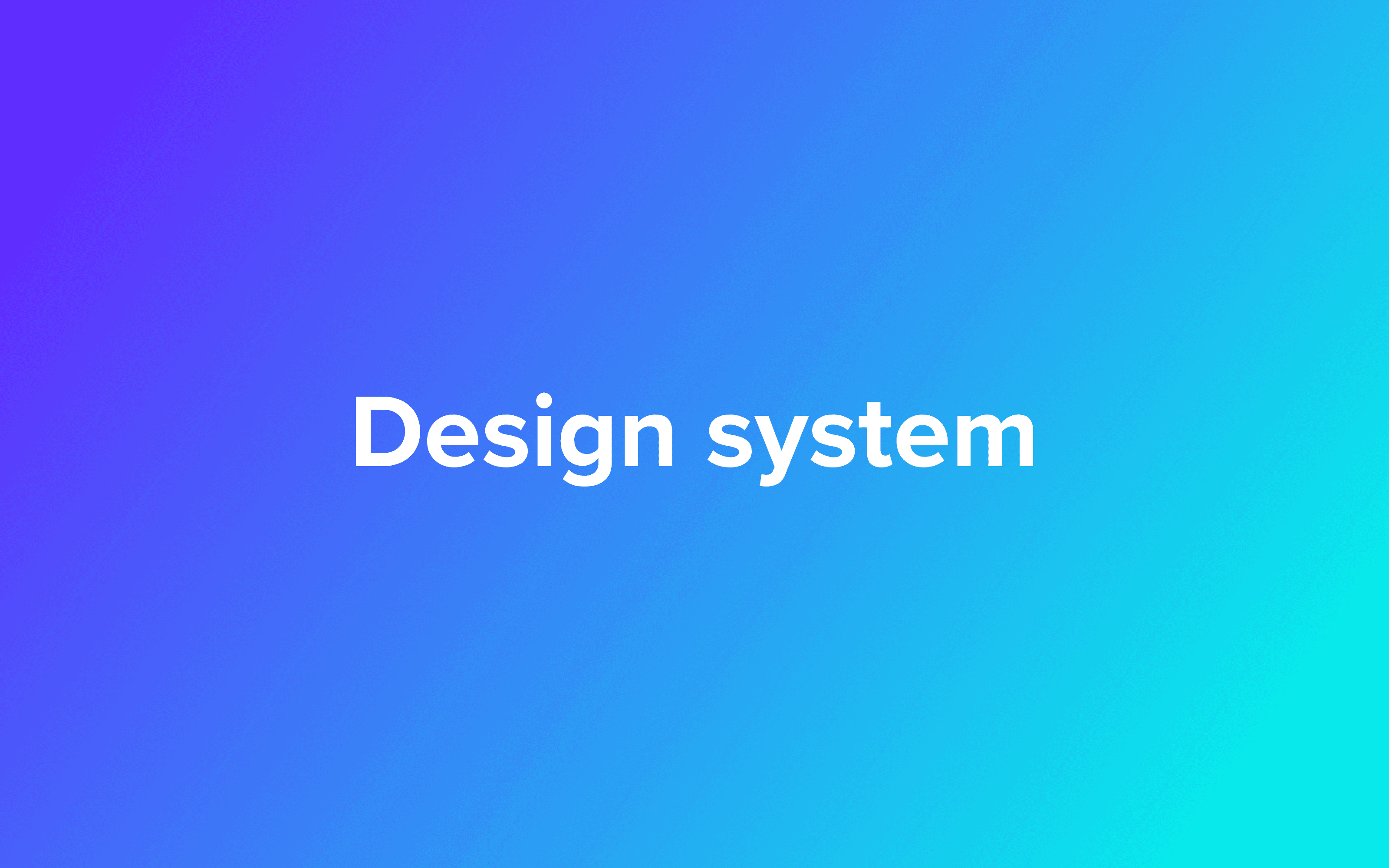 Purple to cyan gradient on the background. Big white letters read “Design system”.