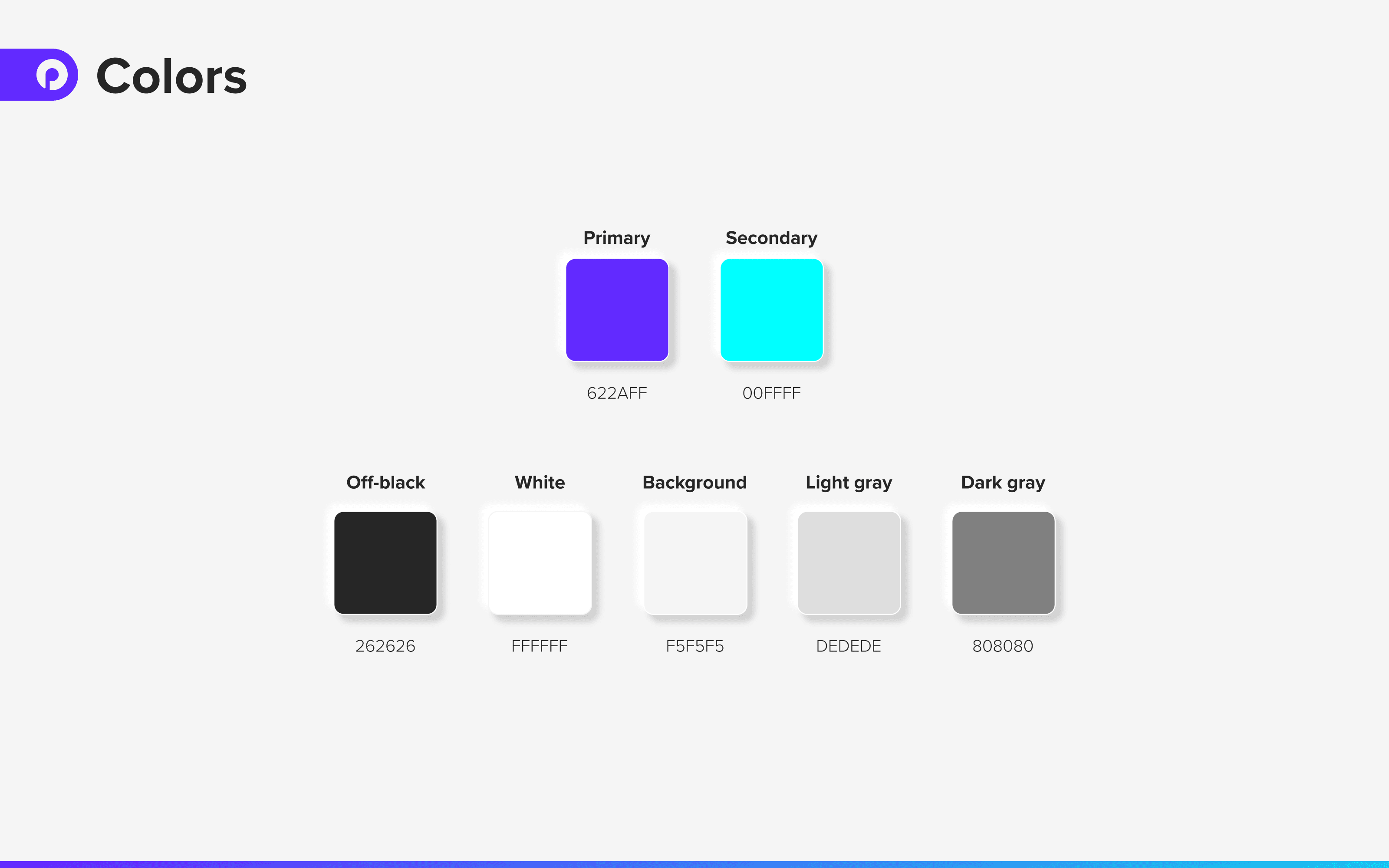 Light gray slide with colors. Primary - purple. Secondary - cyan. Grayscale palette: off-black, white, background gray, light gray, dark gray.